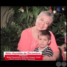 NIÑO HUMILDE DE DICIEMBRE - Letra y música de BETTY FIGUEREDO